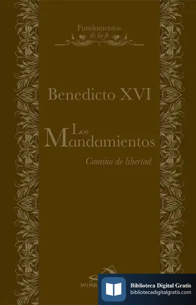 Descargar Los Mandamientos de Papa Benedicto Xvi - Papa - Xvi