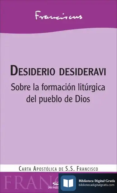 Descargar Desiderio Desideravi de Papa Francisco