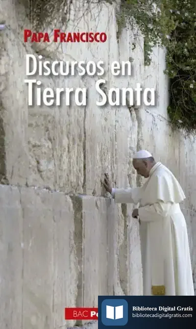 Descargar Discursos En Tierra Santa de Papa Francisco