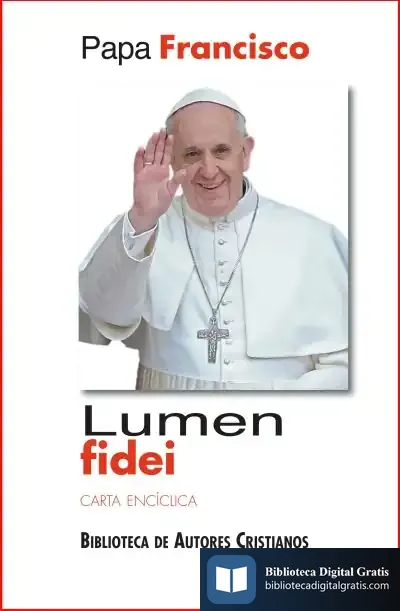 Descargar Lumen Fidei : Carta Encíclica