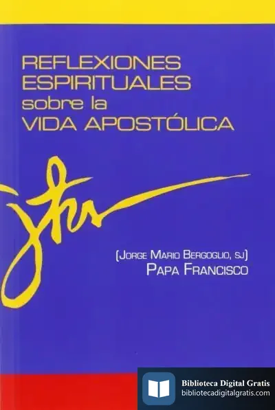 Descargar Reflexiones Espirituales Sobre La Vida Apostolica
