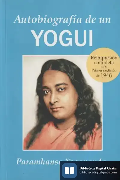 Descargar Autobiografia De Un Yogui de María José Flores