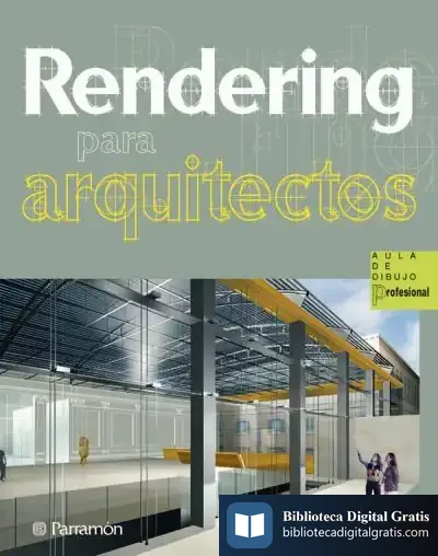 Descargar Rendering Para Arquitectos de Hipólito Rafael Oliva Herrer