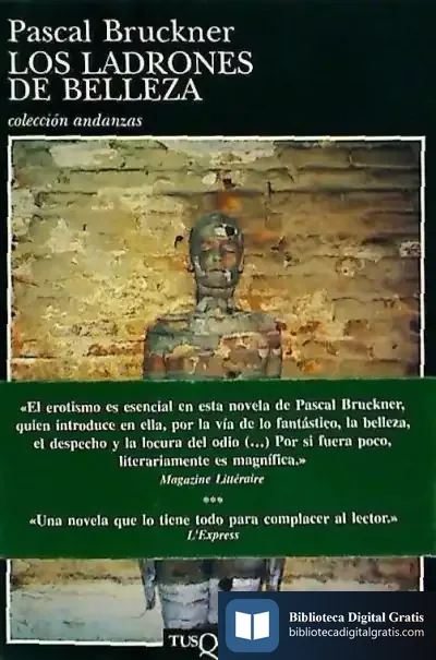Descargar Los Ladrones De Belleza de Pascal Bruckner