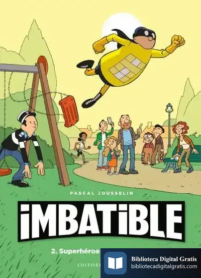 Descargar Imbatible 2. Superhéroe De Proximidad
