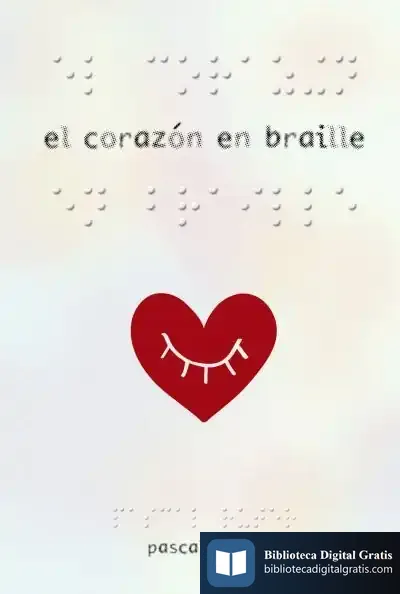 Descargar El Corazón En Braille