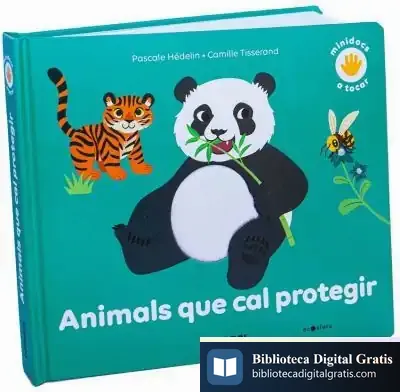 Descargar Animals Que Cal Protegir de Pascale Hédelin