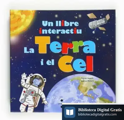 Descargar La Terra I El Cel, Un Llibre Interactiu de Francesc Veiga
