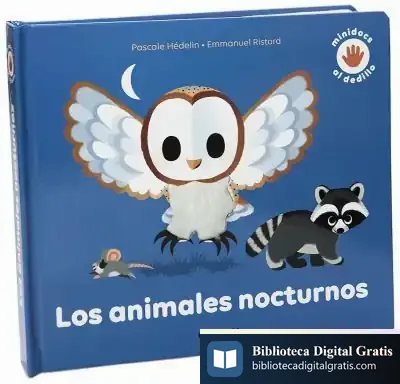 Descargar Los Animales Nocturnos de Pascale Hédelin