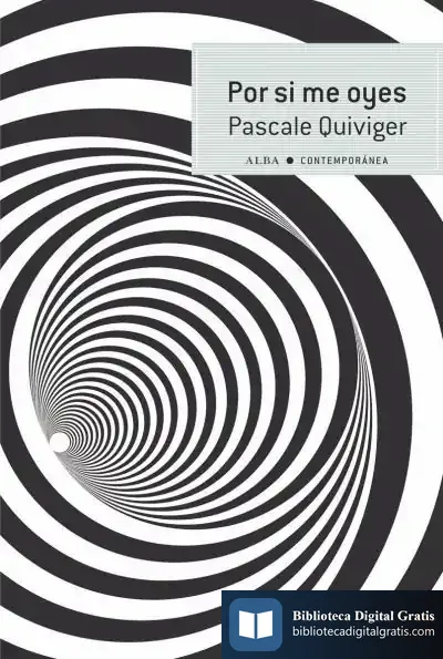 Descargar Por Si Me Oyes de Pascale Quiviger