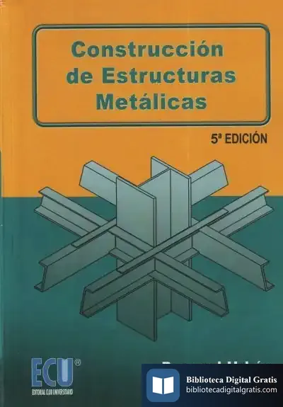 Descargar Construcción De Estructuras Metálicas de Pascual Urbán Brotóns