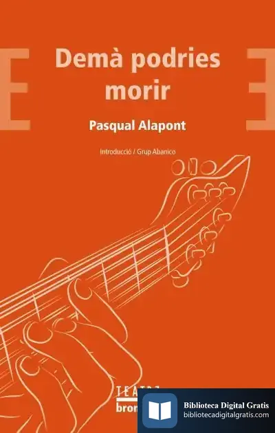 Descargar Demà Podries Morir de Pasqual Alapont