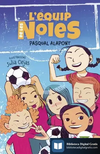 Descargar L'Equip De Les Noies de Pasqual Alapont