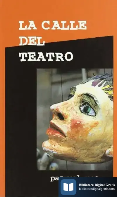 Descargar Calle Del Teatro, La de Enrique del Pino Chica