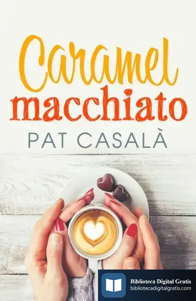 Descargar Caramel Macchiato de Pat Casalà