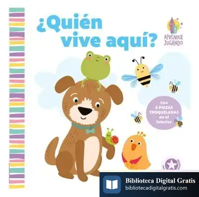 Descargar Aprender Jugando - Libro Piezas - ¿Quién Vive Aquí? de Patimpatam