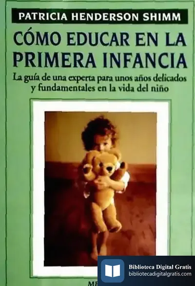 Descargar Como Educar En La Primera Infancia de Alice Vieira
