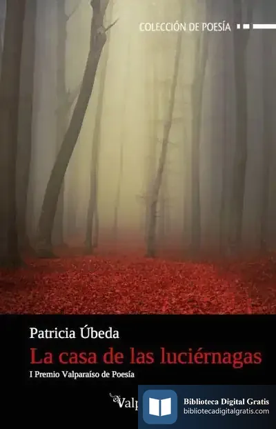 Descargar La Casa De Las Luciérnagas de Patricia Úbeda Sánchez