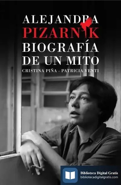 Descargar Alejandra Pizarnik. Biografía De Un Mito