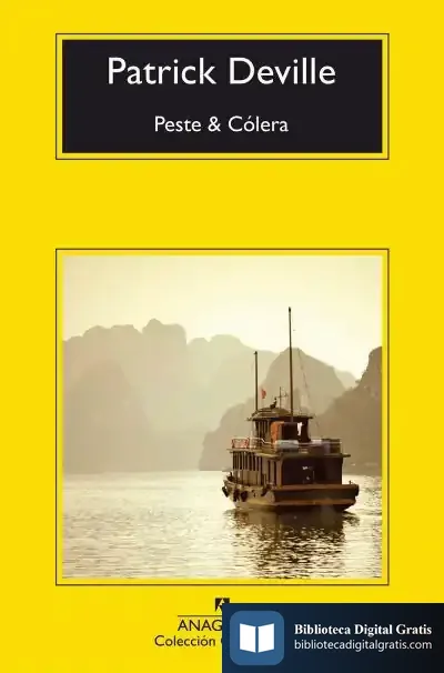 Descargar Peste & Cólera de Patrick Deville