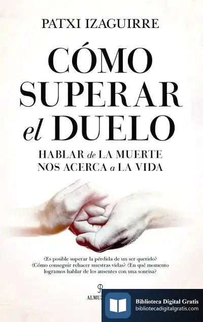 Descargar Cómo Superar El Duelo de Patxi Izaguirre