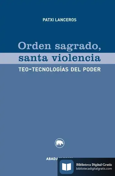 Descargar Orden Sagrado, Santa Violencia de Patxi Lanceros