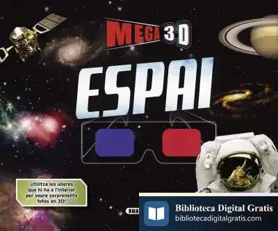 Descargar Mega 3D. Espai En 3D de Raquel Osborne Verdugo