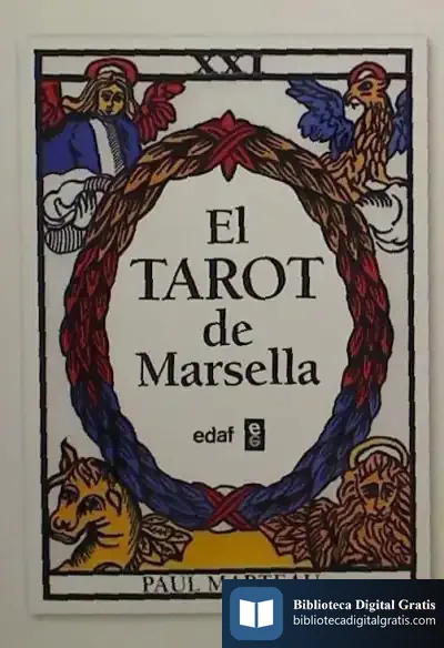 Descargar El Tarot De Marsella de Pablo Martín Gómez
