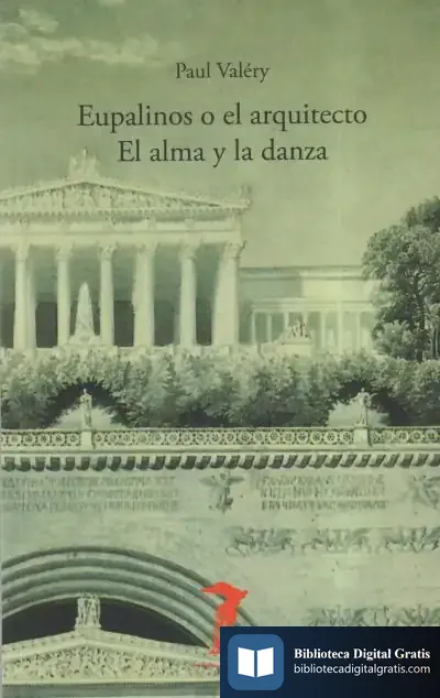 Descargar Eupalinos O El Arquitecto: El Alma Y La Danza de Edgardo Broner