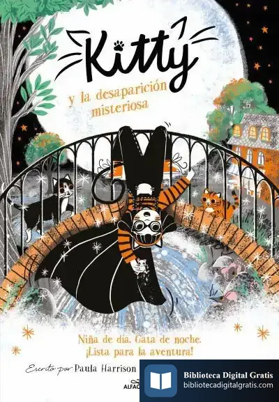 Descargar Kitty Y La Desaparición Misteriosa (=^Kitty^= 7) de Paula Harrison