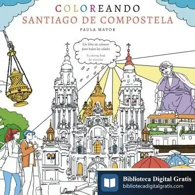 Descargar Coloreando Santiago de Paula Mayor Agrelo
