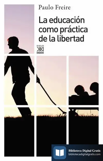 Descargar La Educación Como Práctica De La Libertad de J. Krishnamurti