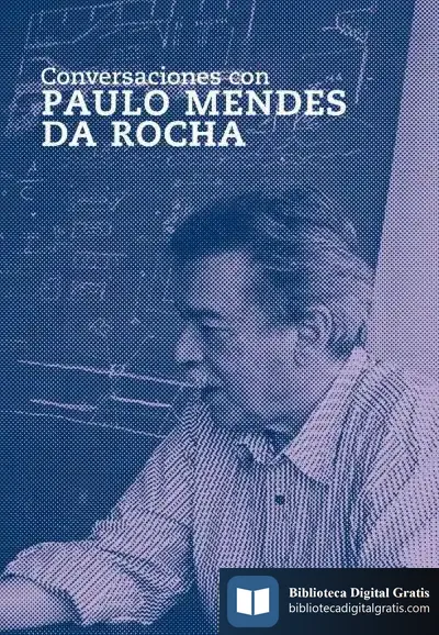 Descargar Conversaciones Con Paulo Mendes Da Rocha