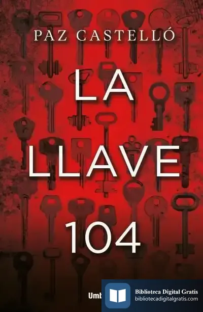 Descargar La Llave 104 de Paz Castelló