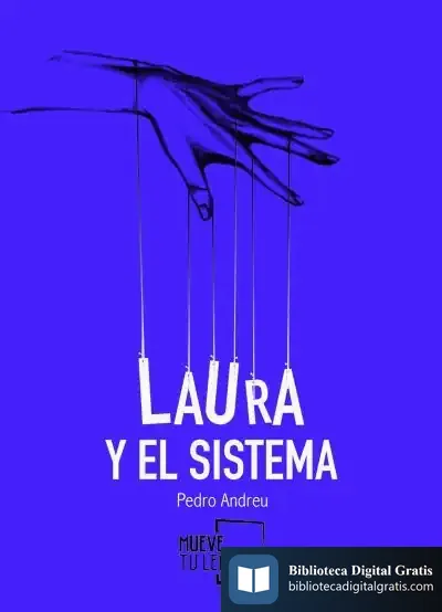 Descargar Laura Y El Sistema de Pedro Andreu