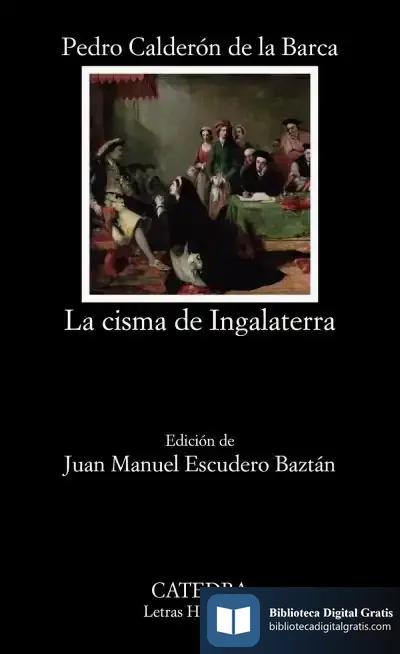 Descargar La Cisma De Ingalaterra de Pedro Calderón de la Barca