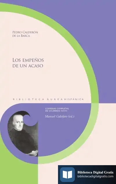 Descargar Los Empeños De Un Acaso de Pedro Calderón de la Barca