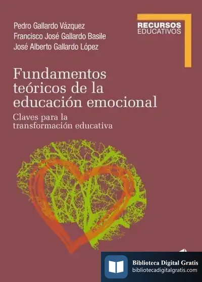 Descargar Fundamentos Teóricos De La Educación Emocional de Pedro Gallardo Vázquez
