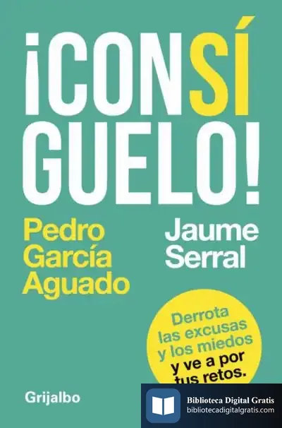 Descargar ¡Consíguelo! de Pedro García Aguado