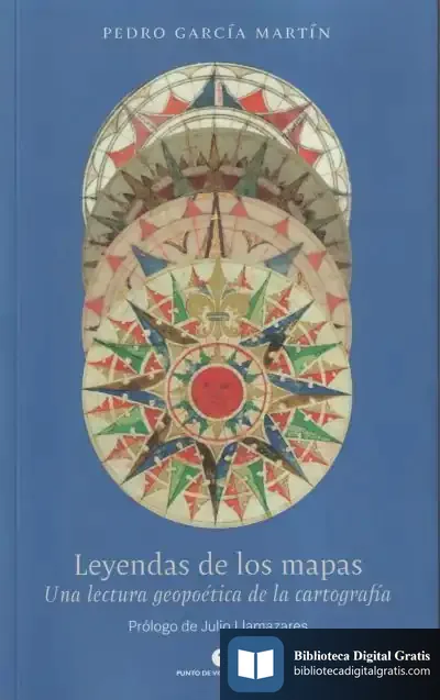 Descargar Leyendas De Los Mapas de Pedro García Martín