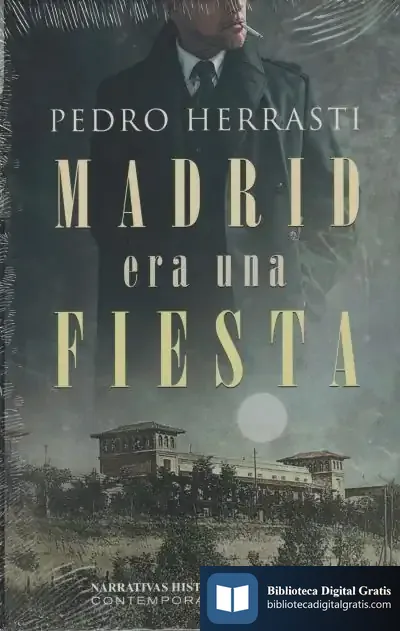 Descargar Madrid Era Una Fiesta de Pedro Herrasti