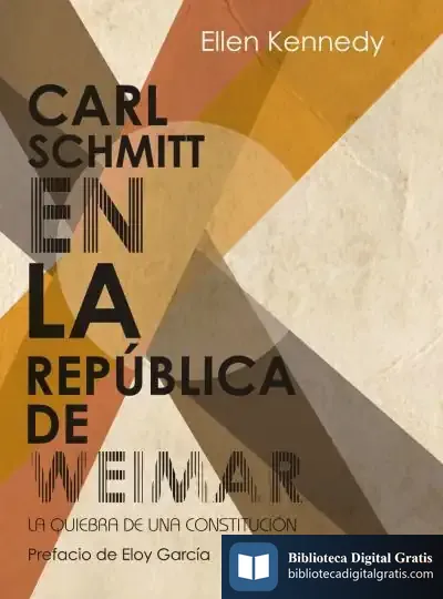 Descargar Carl Schmitt En La República De Weimar