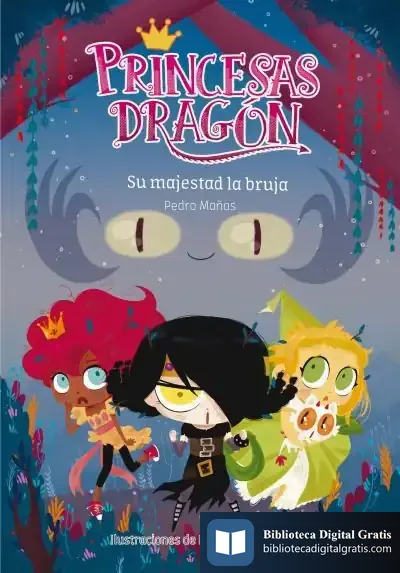 Descargar Princesas Dragón 3. Su Majestad La Bruja