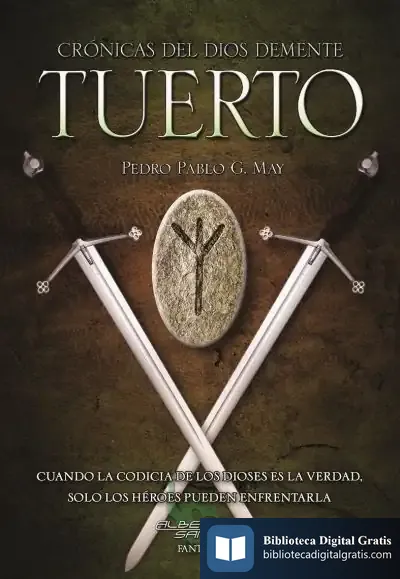Descargar Saga Crónicas Del Dios Demente 1. Tuerto