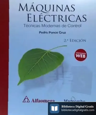 Descargar Máquinas Eléctricas. Técnicas Modernas De Control de Pedro Ponce Cruz