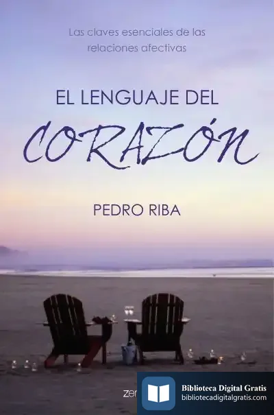 Descargar El Lenguaje Del Corazón de Pedro Riba Rueda