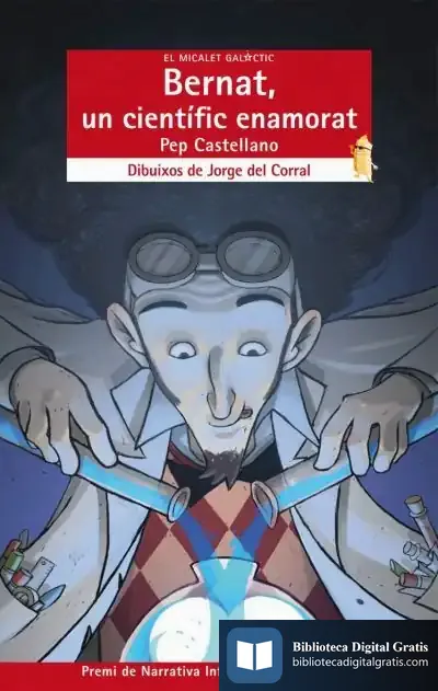 Descargar Bernat, Un Científic Enamorat