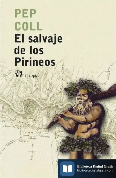 Descargar El Salvaje De Los Pirineos de José Adolfo de Azcárraga Feliu