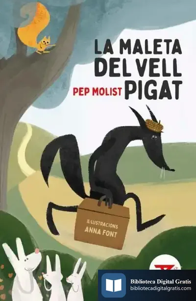 Descargar La Maleta Del Vell Pigat de Pep Molist