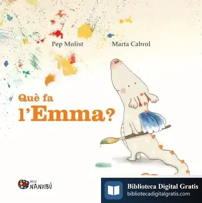 Descargar Què Fa L'Emma? de Pep Molist